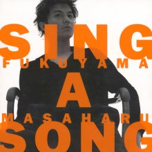 20221218.0123.05 Masaharu Fukuyama Sing a Song (1998) (FLAC) cover.jpg