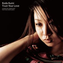 20220820.1124.03 Koda Kumi Trust Your Love (2001) (FLAC) cover.jpg