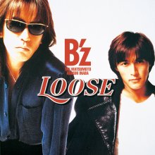 20221225.0308.02 B'z Loose (1995) (FLAC) cover.jpg