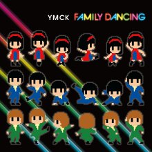 20221230.0756.09 YMCK Family Dancing (2015) (FLAC) cover.jpg