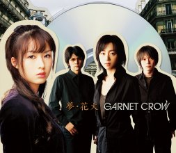 20230102.1024.02 Garnet Crow Yume Hanabi (Limited edition) (2006) (FLAC) cover.jpg