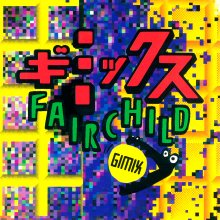 20230202.0621.0 Fairchild Gimix (1991) (FLAC) cover.jpg