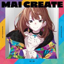 20230210.0300.07 Mai Fuchigami Mai Create (2023) (FLAC) cover.jpg