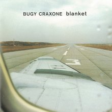 20230225.1909.06 Bugy Craxone Blanket (1999) (FLAC) cover.jpg