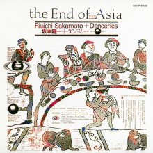 20230313.2007.09 Ryuichi Sakamoto + Danceries The End of Asia (1982 ~ re-issue 1983) (FLAC) co...jpg