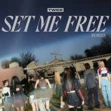 020230326.0754.5 Twice Set Me Free (remixes) (2023) (FLAC) cover.jpg