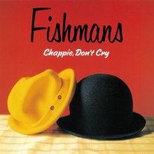 20230419.1347.03 Fishmans Chappie, Don't Cry (1991 ~ re-issue 2009) (FLAC) cover.jpg