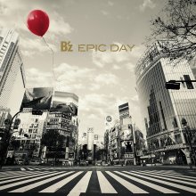 20230513.0157.02 B'z Epic Day (2015) (FLAC) cover.jpg