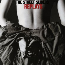 20230601.1729.09 The Street Sliders Replays (1988) (FLAC) cover.jpg