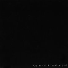 20221201.2045.11 Miki Nakatani Cure (Limited edition) (1997) (FLAC) cover.jpg