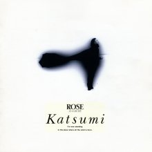 20230513.1122.02 Katsumi Rose is a Rose (1991) (FLAC) cover.jpg