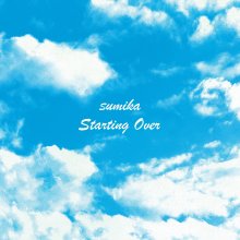 20230615.0038.30 sumika Starting Over (2023) (FLAC) cover.jpg