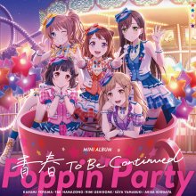 20230619.2146.01 BanG Dream! Poppin'Party Seishun to be Continued (2023) (FLAC) cover.jpg