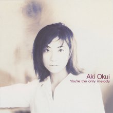 20230711.1540.01 Aki Okui You're the Only Melody (1996) (FLAC) cover.jpg