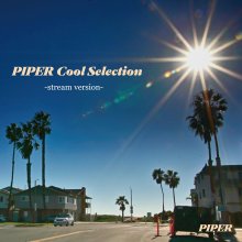 20230710.0931.05 Piper Cool Selection ~stream version~ (2023) (FLAC) cover.jpg