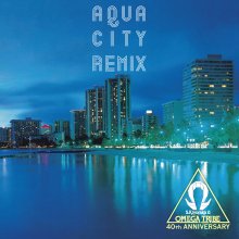 20230718.2025.30 Kiyotaka Sugiyama & Omega Tribe Aqua City Remix (1983 ~ re-issue 2021) (FLAC)...jpg