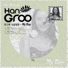 20230711.1540.09 Han Groo My Boy (2011) (FLAC) cover.jpg