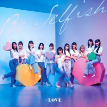 20230721.2103.10 =LOVE Be Selfish (Special edition) (2022) (FLAC) cover.jpg