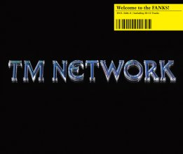 20230721.2103.80 TM Network Welcome to the FANKS! (2004) (FLAC) cover.jpg