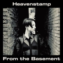 20230727.1449.10 Heavenstamp From the Basement (2021) (FLAC) cover.jpg