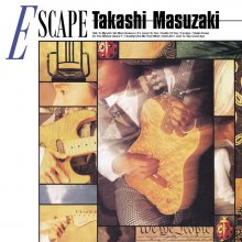 20230903.1231.08 Takashi Masuzaki Escape (1991) (FLAC) cover.jpg