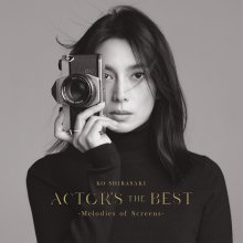 20231211.1410.4 Kou Shibasaki Actor's the Best ~Melodies of Screens~ (2023) (FLAC) cover.jpg