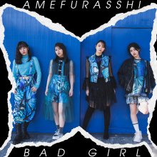 20230922.1841.01 Amefurasshi Bad Girl (2021) (FLAC) cover.jpg