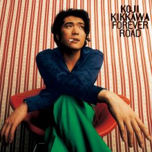 20231221.1437.9 Koji Kikkawa Forever Road (1995 ~ re-issue 2007) (FLAC) cover.jpg