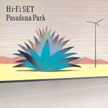 20240102.1540.04 Hi-Fi Set Pasadena Park (1984 ~ re-issue 2014) (FLAC) cover.jpg