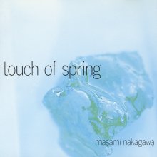 20240126.0107.04 Masami Nakagawa Touch of Spring (1988) (FLAC) cover.jpg