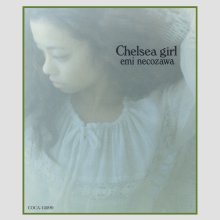 20240211.0733.10 Emi Necozawa Chelsea Girl (1997) (FLAC) (H11MECJPD017LK) cover.jpg