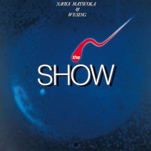 20240203.0239.4 Naoya Matsuoka & Wesing The Show (1981 ~ re-issue 2013) (FLAC) cover.jpg