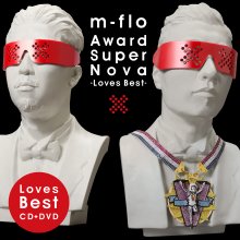 20240129.0934.10 m-flo Award Supernova ~Loves Best~ (2008) (DVD.iso) (JPOP.ru) cover.jpg