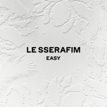 20240220.0804.2 Le Sserafim Easy (2024) (FLAC) (H11MR4WL8K0IZZ) cover.jpg