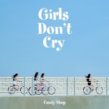 20240614.0043.01 Candy Shop Girls Don't Cry (2024) (FLAC) (H13MED5ZICJK5S) cover.jpg