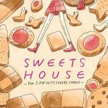 20240609.0239.09 Naomile Sweets House ~for J-Pop Hit Covers Cookie~ (2011) (FLAC) (H13MZNSFUZ5...jpg