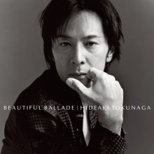 20240722.0230.05 Hideaki Tokunaga Beautiful Ballade (2006) (FLAC) (H13MY7RL32VGF3) cover.jpg