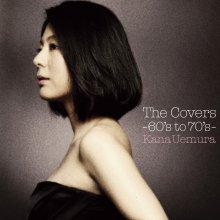 20240802.0019.03 Kana Uemura The Covers ~60's to 70's~ (2014) (FLAC) (H13MYUE3EZY4B5) cover.jpg