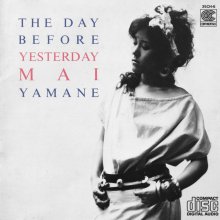 20240830.0349.12 Mai Yamane The Day Before Yesterday (1984) (FLAC) (H13MJC1ID1PQKZ) cover.jpg