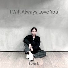 20240823.1129.10 Beverly I will Always Love You (2024) (FLAC) (H13MNCOXFPVZ11) cover.jpg