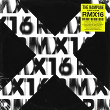 20240915.2209.10 THE RAMPAGE from EXILE TRIBE Remix Album ~RMX16~ (2024) (FLAC) (H13MJ8LJH5P6N...jpg