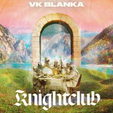 20241002.2247.10 VK Blanka (Vickeblanka) Knightclub (2024) (FLAC) (H13MXG76PF7E1D) cover.jpg