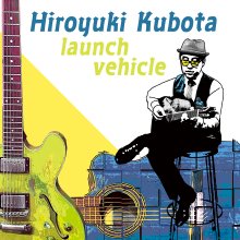 20241008.2333.02 Hiroyuki Kubota Launch Vehicle (2024) (FLAC) (H13MCMA7QO452Y) cover.jpg