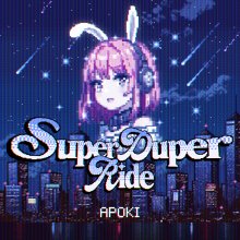 20241009.2359.03 Apoki Super Duper Ride (2024) (FLAC) (H13MCE0IFC129Z) cover.jpg