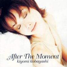 20241018.0414.06 Kiyomi Kobayashi After the Moment (1997) (FLAC) (H13M4IDPTEKYZN) cover.jpg