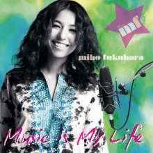 20240823.1129.30 Miho Fukuhara Music is My Life (2010) (FLAC) (H13M0F1EOA3XWW) cover.jpg