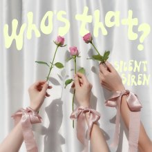 20241031.0704.15 Silent Siren Who's that (2024) (FLAC) (H13MZKTA233K8V) cover.jpg