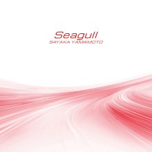 20241031.2238.13 Sayaka Yamamoto Seagull (2024) (FLAC) (H13MOCVX4CMRAE) cover.jpg