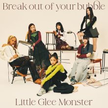 20241113.1900.05 Little Glee Monster Break out of your bubble (2024) (FLAC) (H13MU1823GTZWP) c...jpg