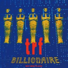 20250113.2132.08 TRF Billionaire (1994) (FLAC) (H13MQQUJ8PEAIF) cover.jpg